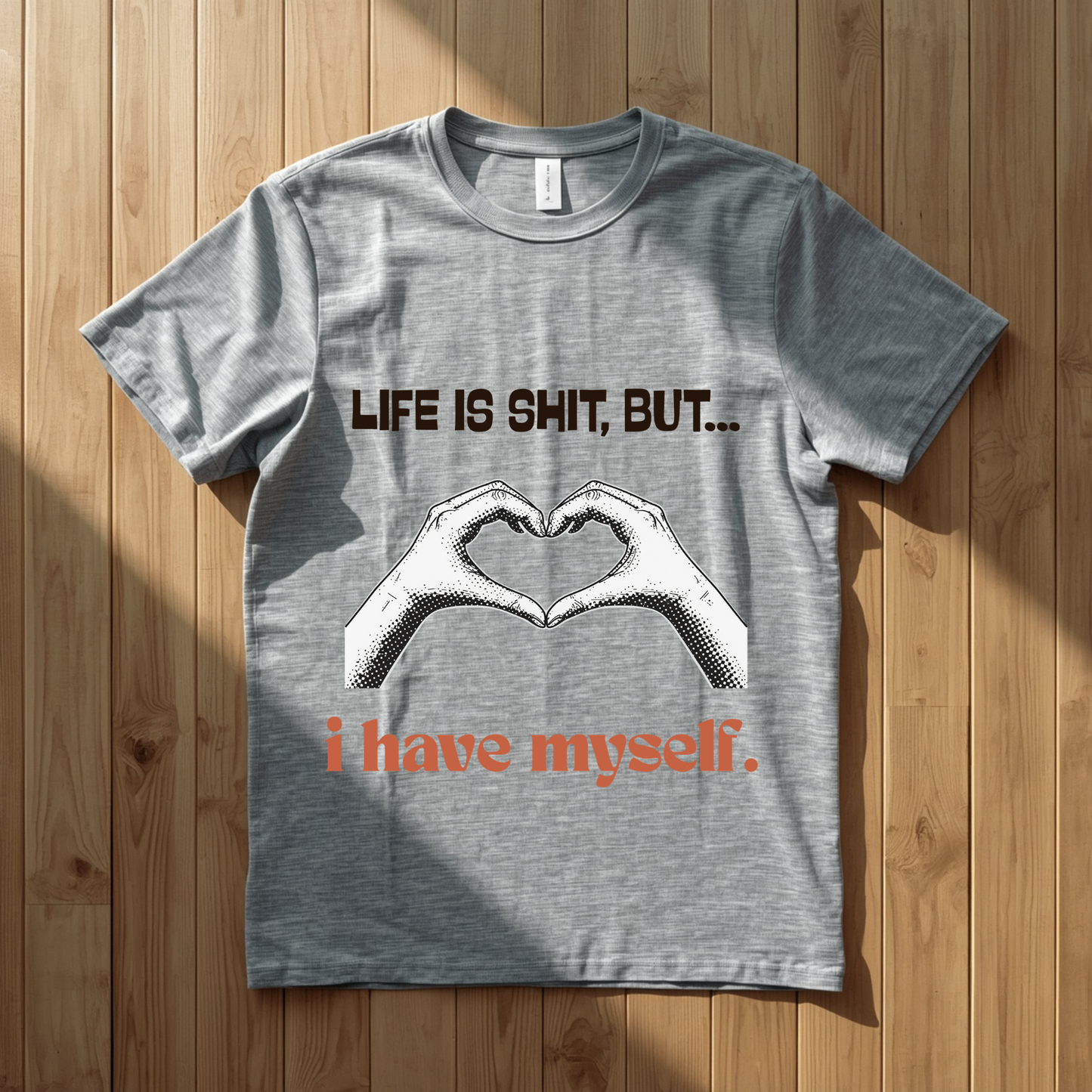 Life is Shit But
